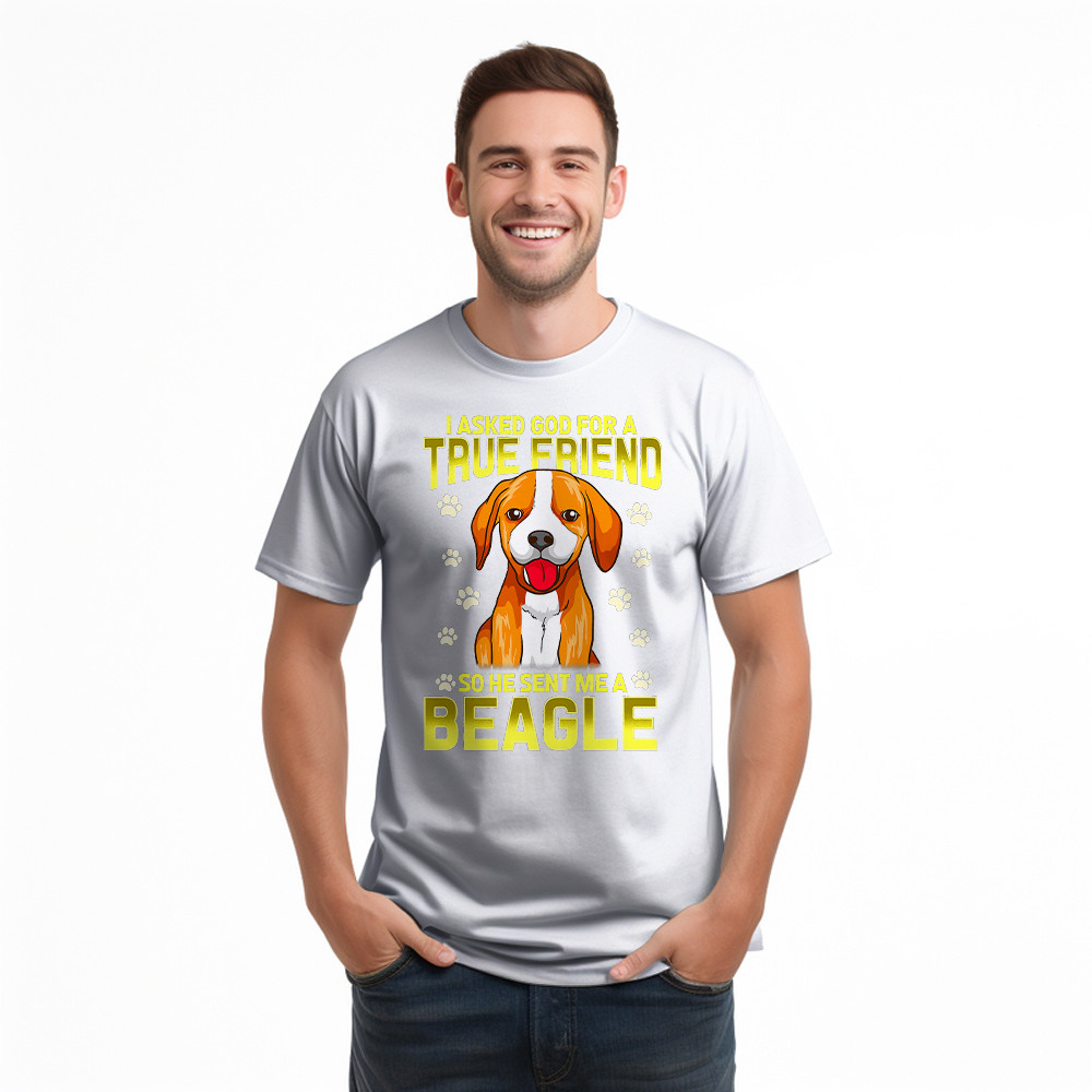 Beagle Dog T-Shirt I Asked God For A True Friend 2021 Clothing Beagle Lovers Gifts