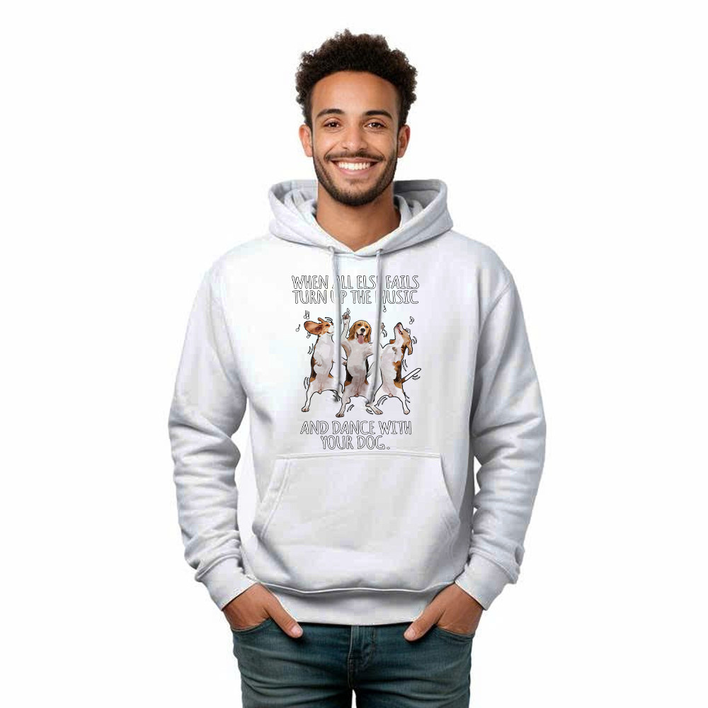 Beagle When All Fails Turn Up Music Dance With Your Dog Hoodie Funny Dog Themed Gift