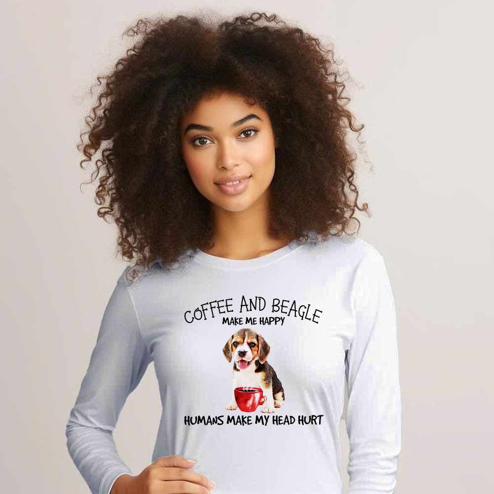 Coffee And Beagle Make Me Happy Husman Make My Head Hurt Long Sleeve Shirt Unique Coffee And Cute Dog Gifts Ideas For Salesman