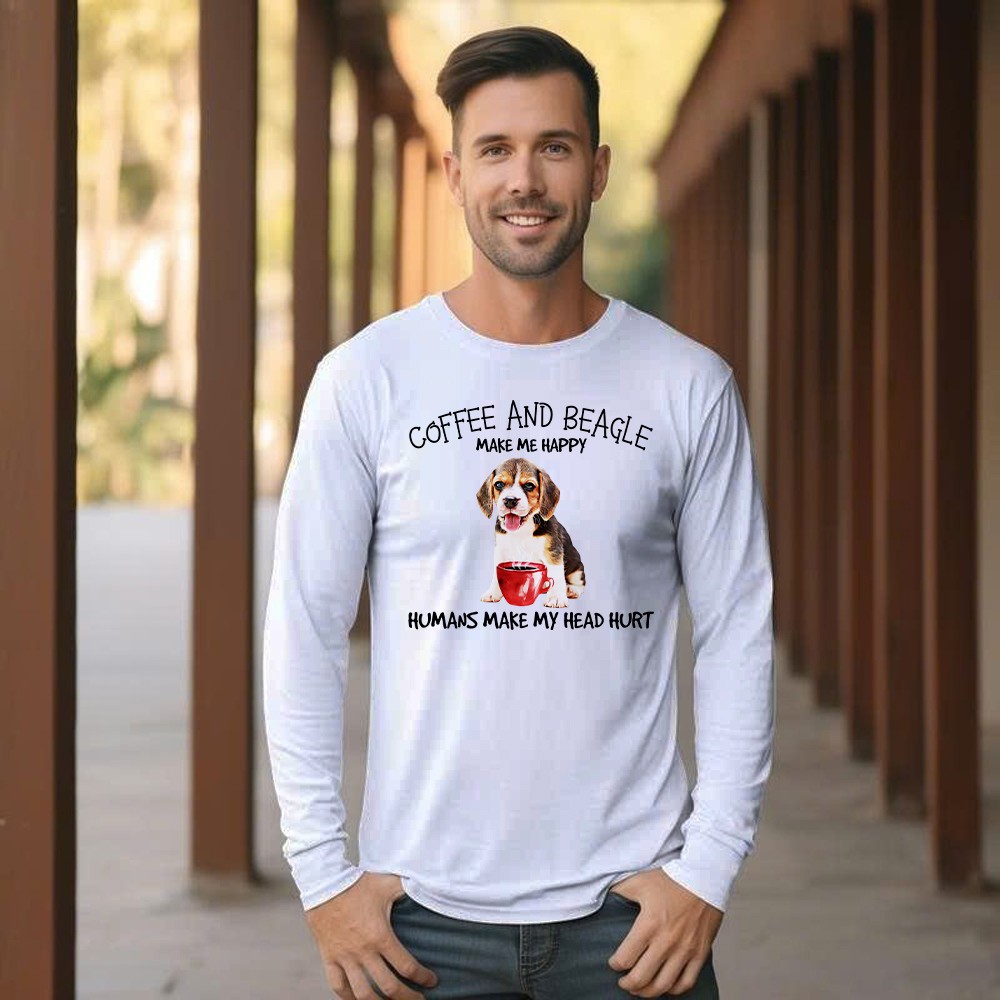 Coffee And Beagle Make Me Happy Husman Make My Head Hurt Long Sleeve Shirt Unique Coffee And Cute Dog Gifts Ideas For Salesman