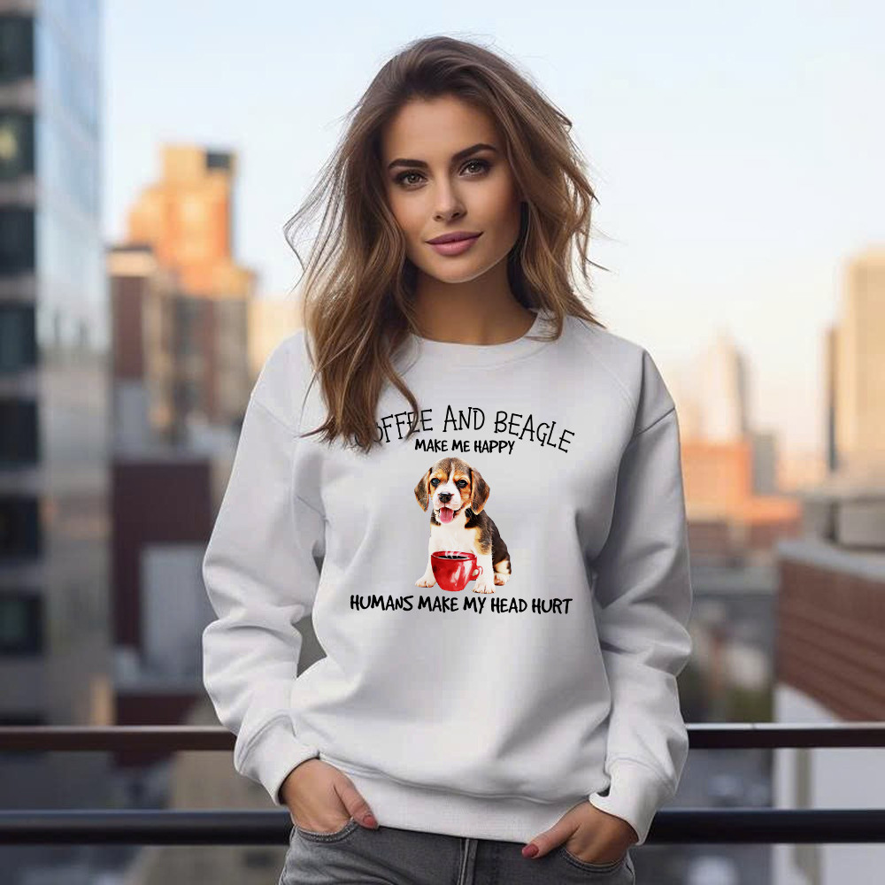 Coffee And Beagle Make Me Happy Husman Make My Head Hurt Sweatshirt Unique Coffee And Cute Dog Gifts Ideas For Salesman
