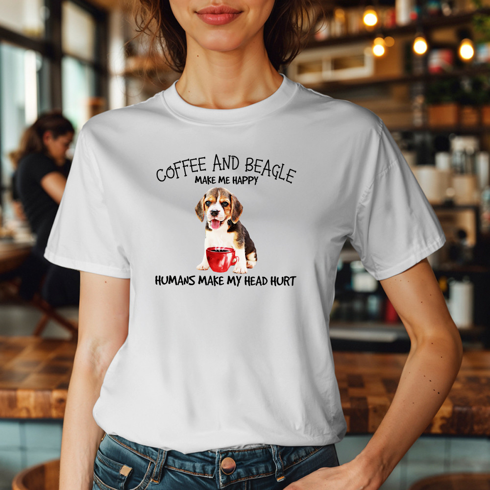 Coffee And Beagle Make Me Happy Husman Make My Head Hurt T Shirt Unique Coffee And Cute Dog Gifts Ideas For Salesman